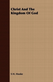 Christ And The Kingdom Of God