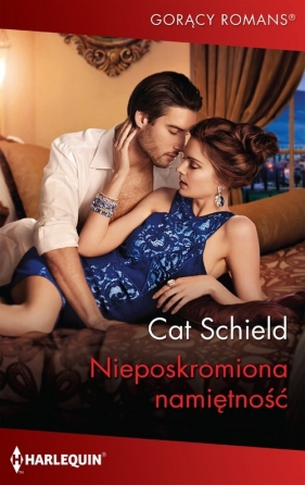 Niepokromiona namiętność - Cat Schield