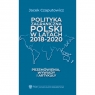 Polityka zagraniczna Polski w latach 2018-2020 CZAPUTOWICZ JACEK