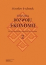 Historia rozwoju ekonomii Tom 2 Od idei socjalistycznych do historyzmu Bochenek Mirosław