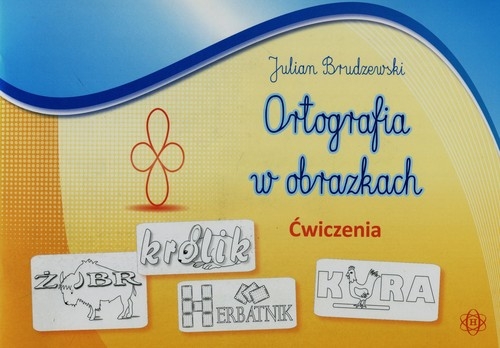 Ortografia w obrazkach Ćwiczenia