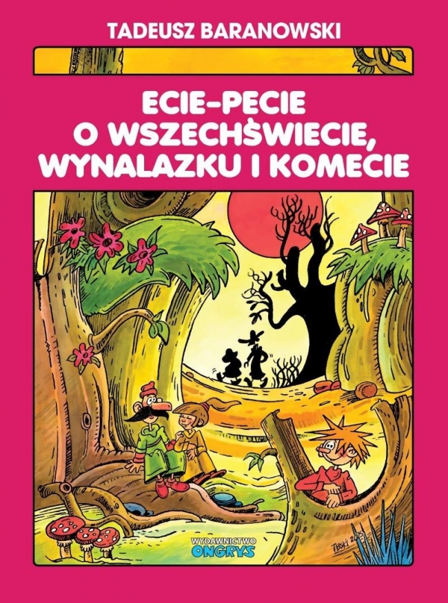 <img src='https://webimage.pl/pics/276/7/d9788368097276.jpg' style='height:440px' /> Ecie-Pecie o wszechświecie, wynalazku i komecie