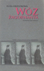 Wóz Żagornanta - Eliza Orzeszkowa