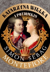 Katarzyna Wielka i Potiomkin - Simon Sebag Montefiore