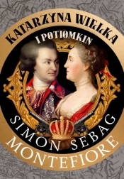 Katarzyna Wielka i Potiomkin - Simon Sebag Montefiore