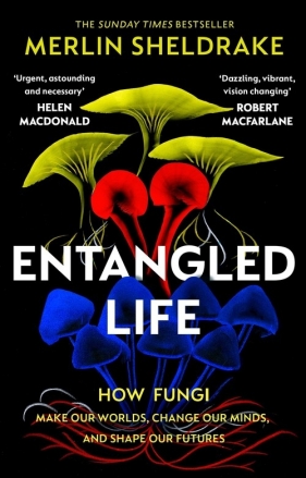 Entangled Life - Sheldrake Merlin