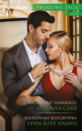 Zaginiony szmaragd, Królewska rozgrywka - Carr Susanna, Harris Lynn Raye