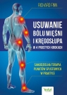 Usuwanie bólu mięśni i kręgosłupa w 4 prostych krokach Richard Finn