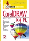 CorelDRAW X4 PL. Ćwiczenia praktyczne Roland Zimek