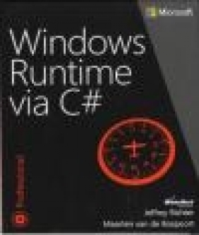 Windows Runtime Via C# Maarten van de Bospoort, Jeffrey Richter