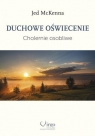 Duchowe oświecenie. Cholernie osobliwe Jed McKenna