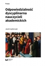 Odpowiedzialność dyscyplinarna nauczycieli akademickich Jacek Izydorczyk