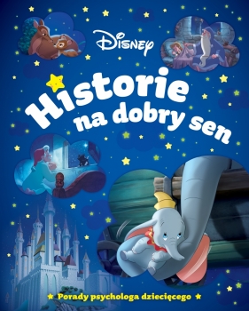 Historie na dobry sen. Disney - Opracowanie zbiorowe