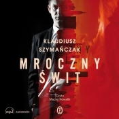 Mroczny świt - Klaudiusz Szymańczak