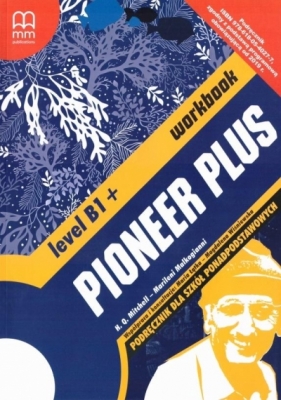 Pioneer Plus B1+ WB MM PUBLICATIONS - Marileni Malkogianni, H.Q. Mitchell