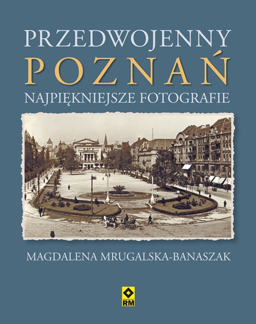 Przedwojenny Poznań