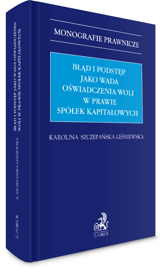 Błąd i podstęp jako wada oświadczenia woli w prawie spółek kapitałowych