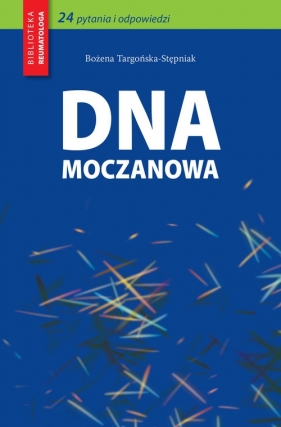 Dna moczanowa - Bożena Targońska-Stępniak