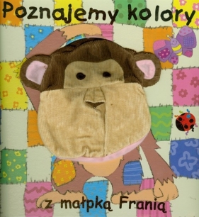 Poznajemy kolory z małpką Franią - Davies John
