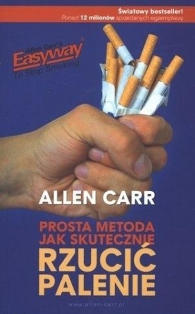 Prosta metoda, jak skutecznie rzucić palenie - Allen Carr