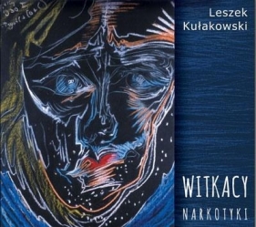 Witkacy - Narkotyki CD - Kułakowski Leszek