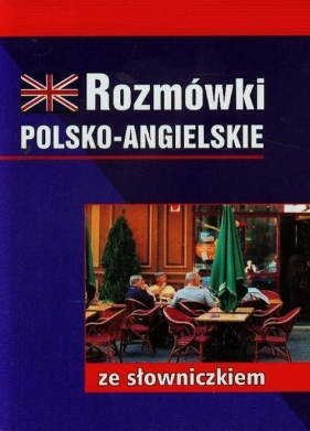 Rozmówki polsko-angielskie ze słowniczkiem - Jastrzębska-Okoń Izabella, Twardo Sylwia 