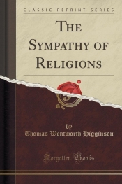 The Sympathy of Religions (Classic Reprint)