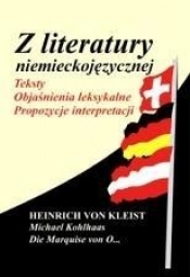 Z literatury niemieckojęz. Heinrich von Kleist... - Opracowanie zbiorowe