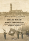 Tradycje patriotyczne wydarzeń lat 1918-1922 w pracy wychowawczej szkół Ks. Piotr Jaworski, Edmund Juśko, Andrzej Niedojadło