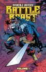Invincible Universe: Battle Beast Vol. 1: Heart of Glory Robert Kirkman