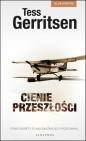 Klub Martini. Tom 3. Cienie przeszłości (wydanie kolekcyjne) - Tess Gerritsen