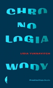 Chronologia wody - Yuknavitch Lidia