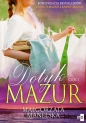 Dotyk Mazur. Tom 3. Żółty kajet. Część 1. Wielkie Litery - Małgorzata Manelska