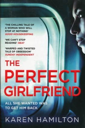 The Perfect Girlfriend - Karen Hamilton