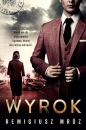 Wyrok. Joanna Chyłka. Tom 10 - Remigiusz Mróz