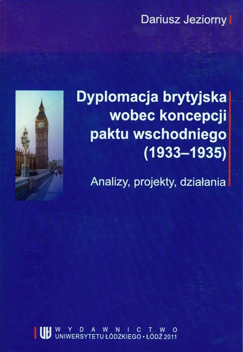 Dyplomacja brytyjska wobec koncepcji paktu wschodniego (1933-1935)