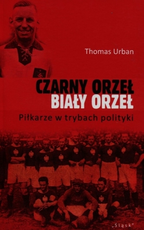 Czarny orzeł biały orzeł - Urban Thomas