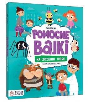 Pomocne bajki, na codzienne troski. (Uszkodzona okładka) - Ewa Czajka