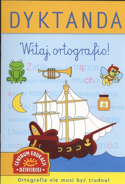 Dyktanda. Witaj ortografio!