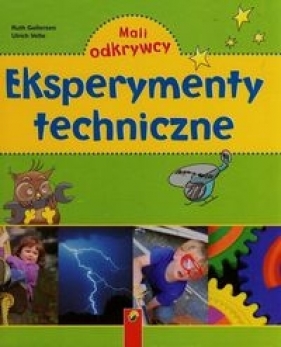 Eksperymenty techniczne - Ruth Gellersen, Ulrich Velte