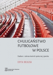 Chuligaństwo futbolowe w Polsce