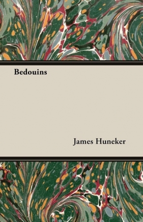 Bedouins - Huneker James