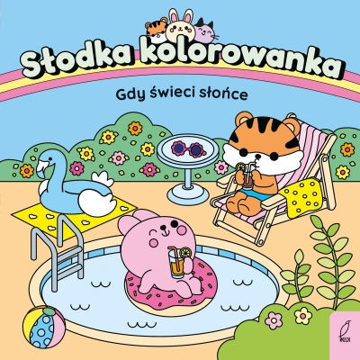 Słodka kolorowanka. Gdy świeci słońce