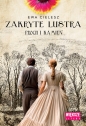 Zakryte lustra. Tom 3. Proch i kamień - Ewa Cielesz