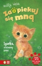 Zaopiekuj się mną. Igiełka, uratowany kotek - Holly Webb, Holly Webb