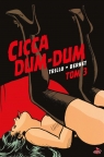 Cicca Dum-Dum T.3 Carlos Trillo, Jordi Bernet