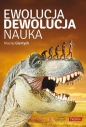 Ewolucja dewolucja nauka - Maciej Giertych