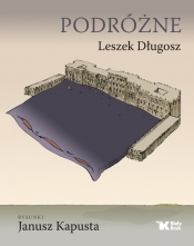 Podróżne - Leszek Długosz, Janusz Kapusta