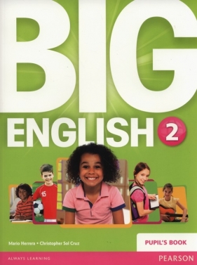 Big English 2 Pupil's Book - Mario Herrera, Christopher Sol Cruz