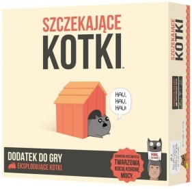 Eksplodujące Kotki: Szczekające Kotki (nowa edycja)